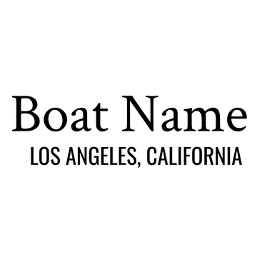 Personalized Boat Name Vinyl Decal with Hailing Port State - Permanent Marine-Grade for Signs, Speed boat, Fishing Vessel, Watercraft B6, B1